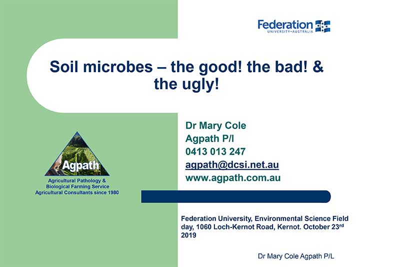 Soil microbes – the good! the bad! & the ugly!